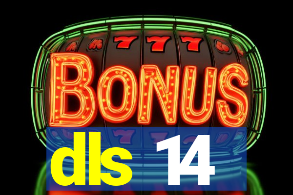 dls 14